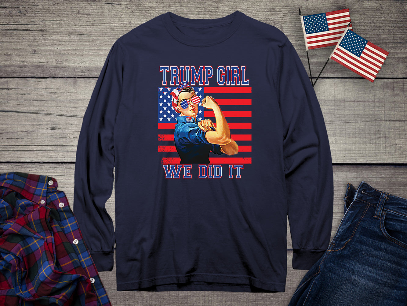 Trump Girl We Did It Long Sleeve Tee