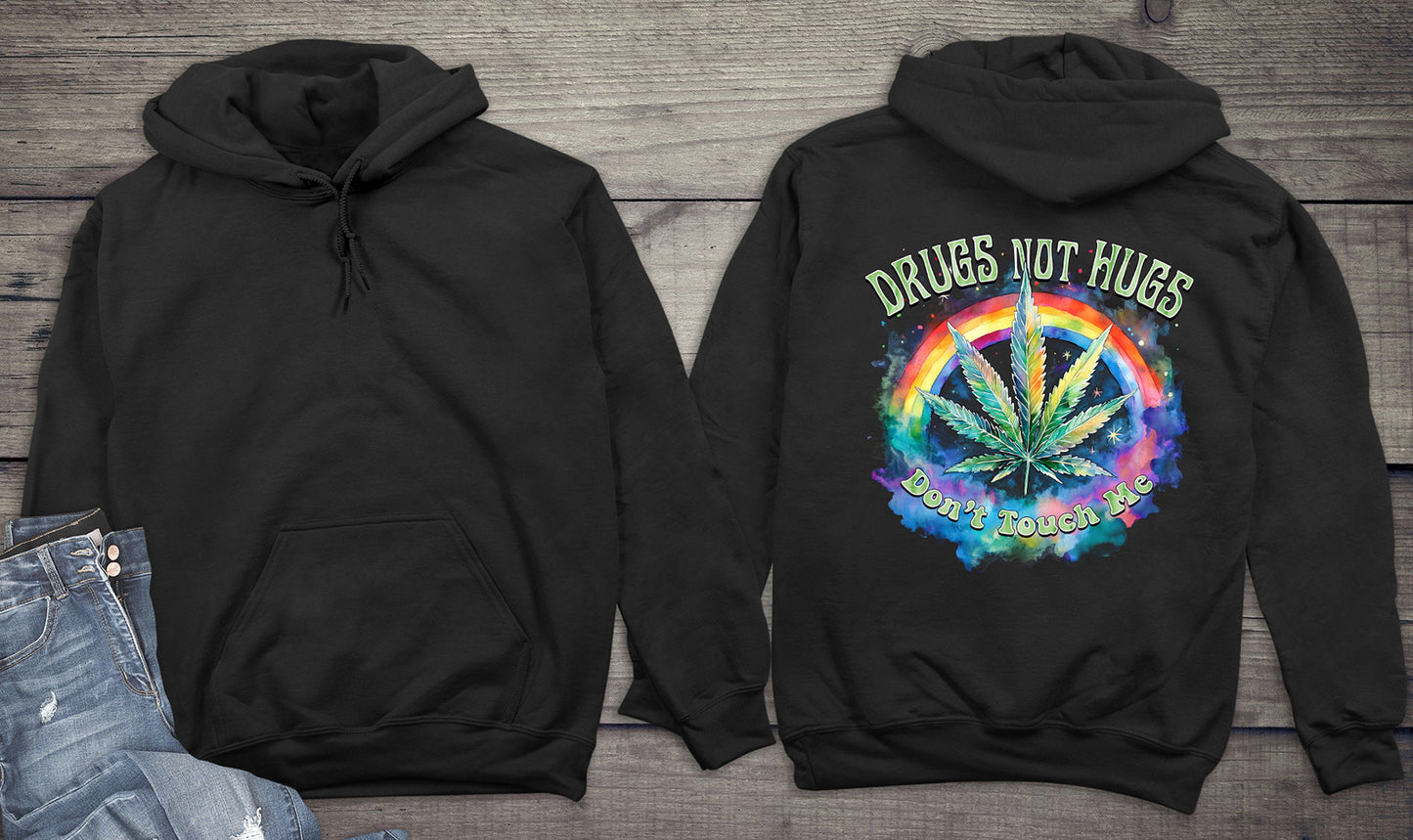 Drugs Not Hugs Hoodie