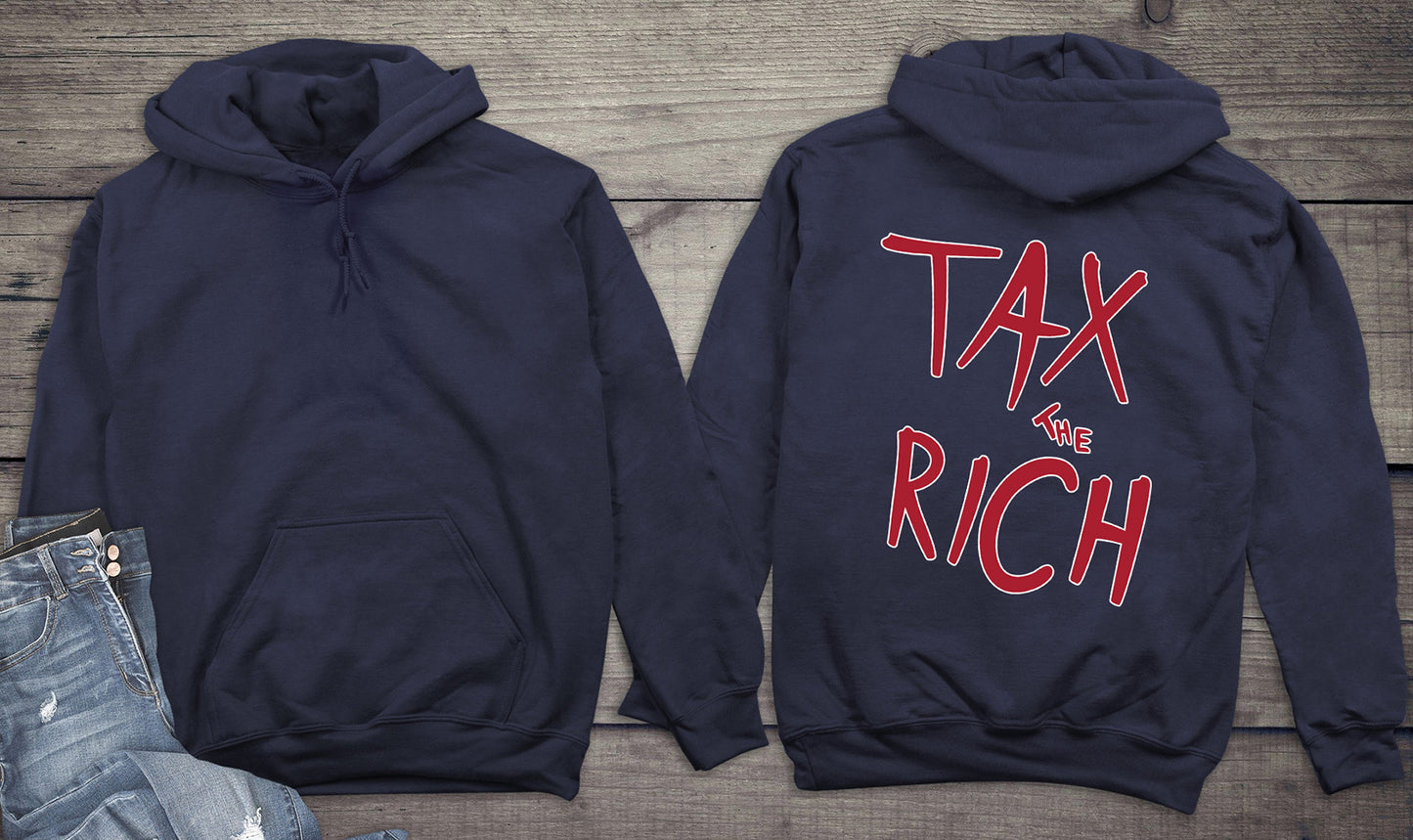 Tax The Rich Hoodie