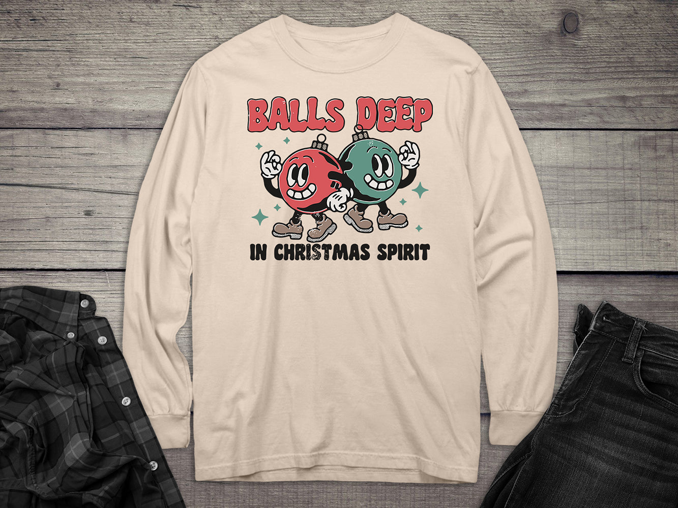 Balls Deep In Christmas Spirit Long Sleeve Tee