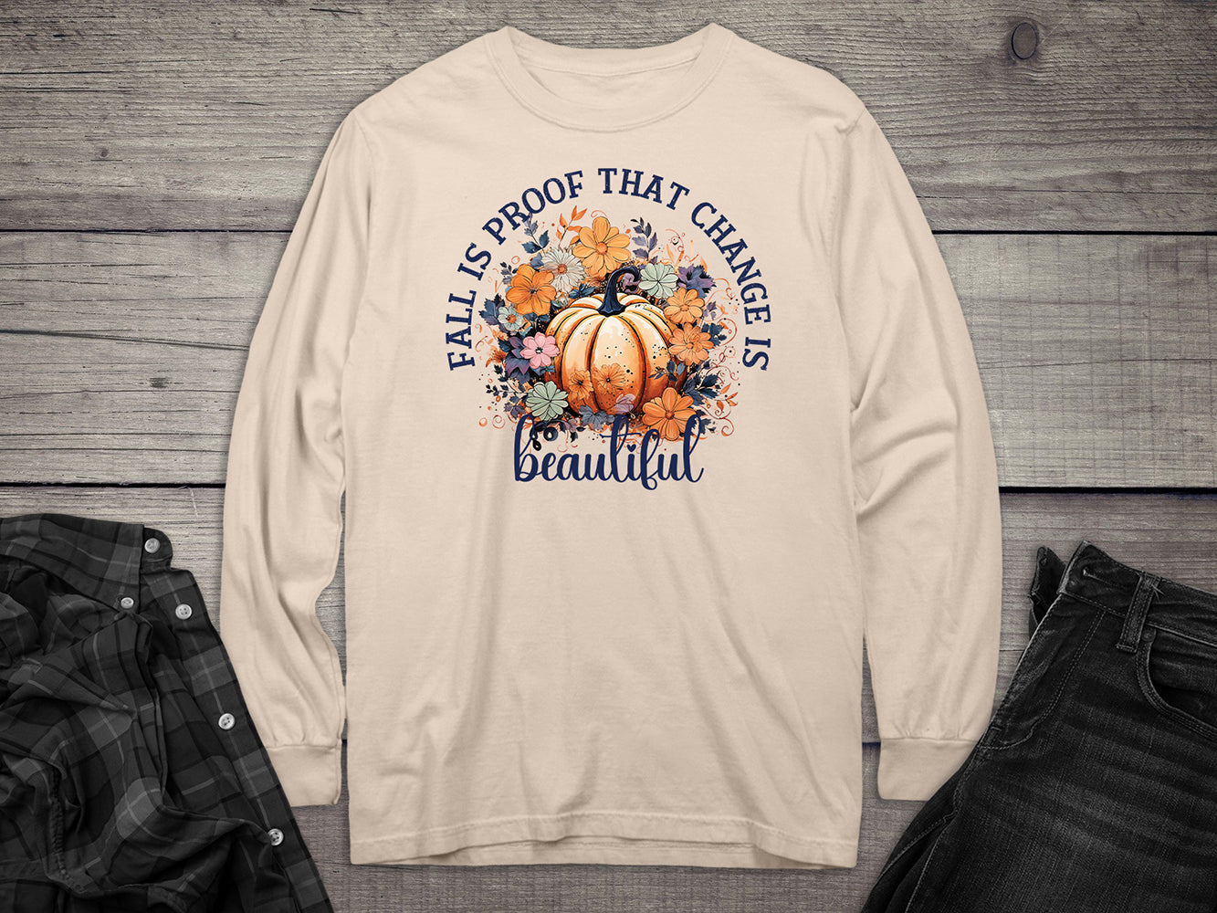 Fall Change Is Beautiful Long Sleeve Tee