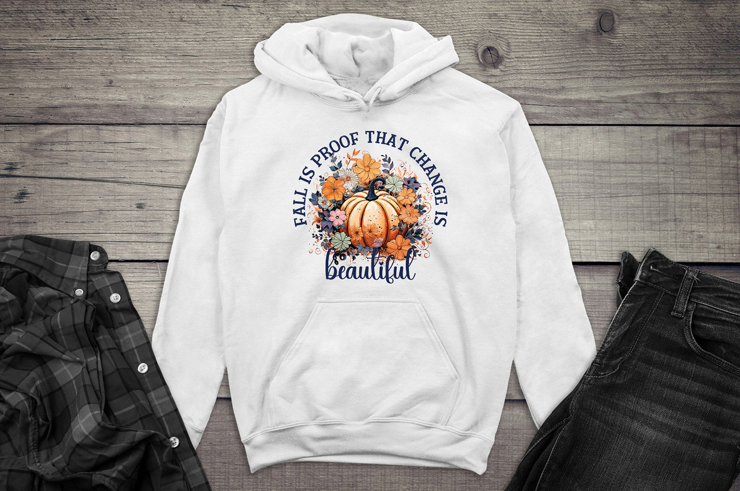 Fall Change Is Beautiful Hoodie