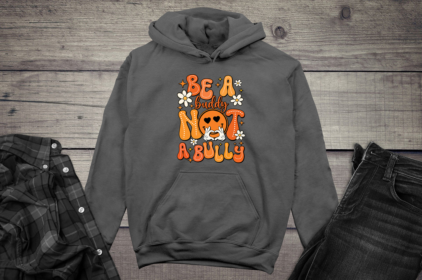 Be A Buddy Hoodie
