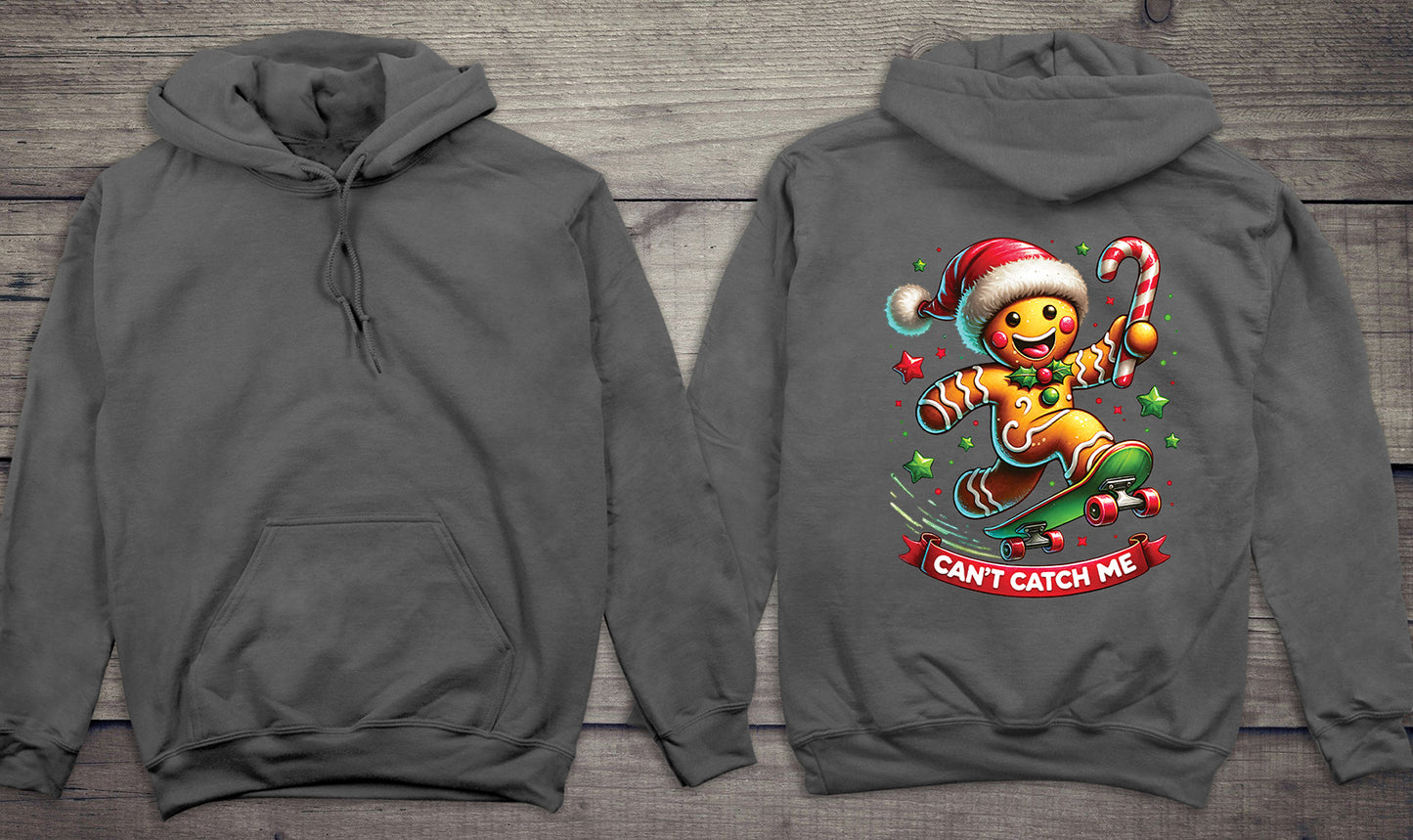 Can’t Catch Me Hoodie