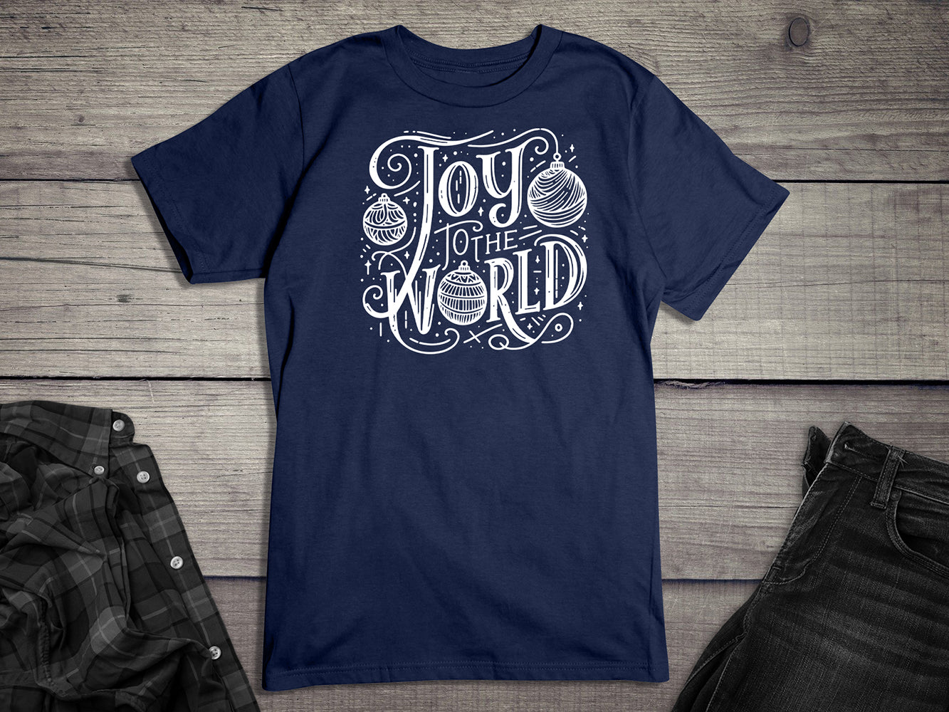 Joy To The World Ornaments T-Shirt