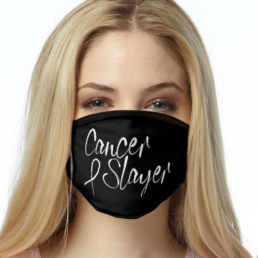 Cancer Slayer FACE MASK Cover Your Face Masks
