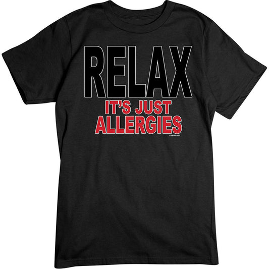 Relax Allergies T-Shirt