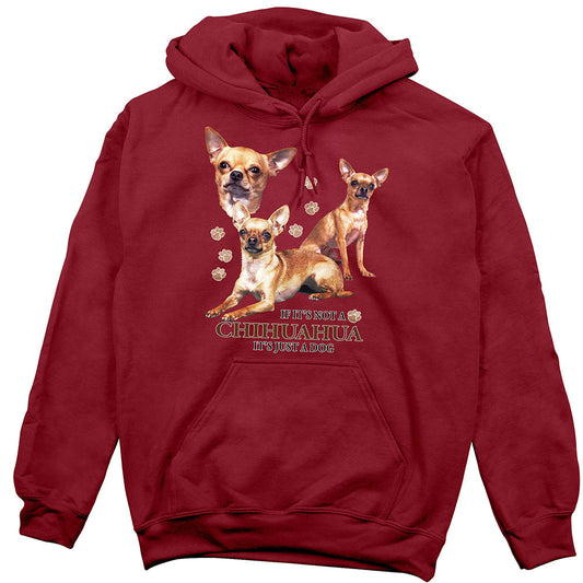 Chihuahua Hoodie, Not Just a Dog