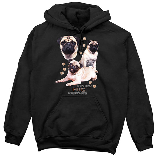 Pug Hoodie, Not Just a Dog
