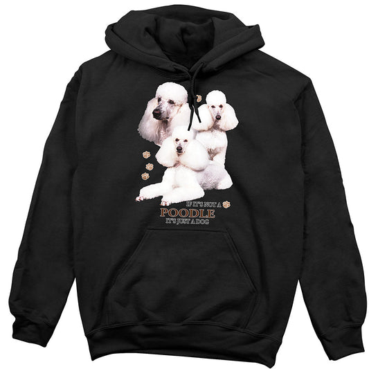 Poodle Hoodie, Not Just a Dog