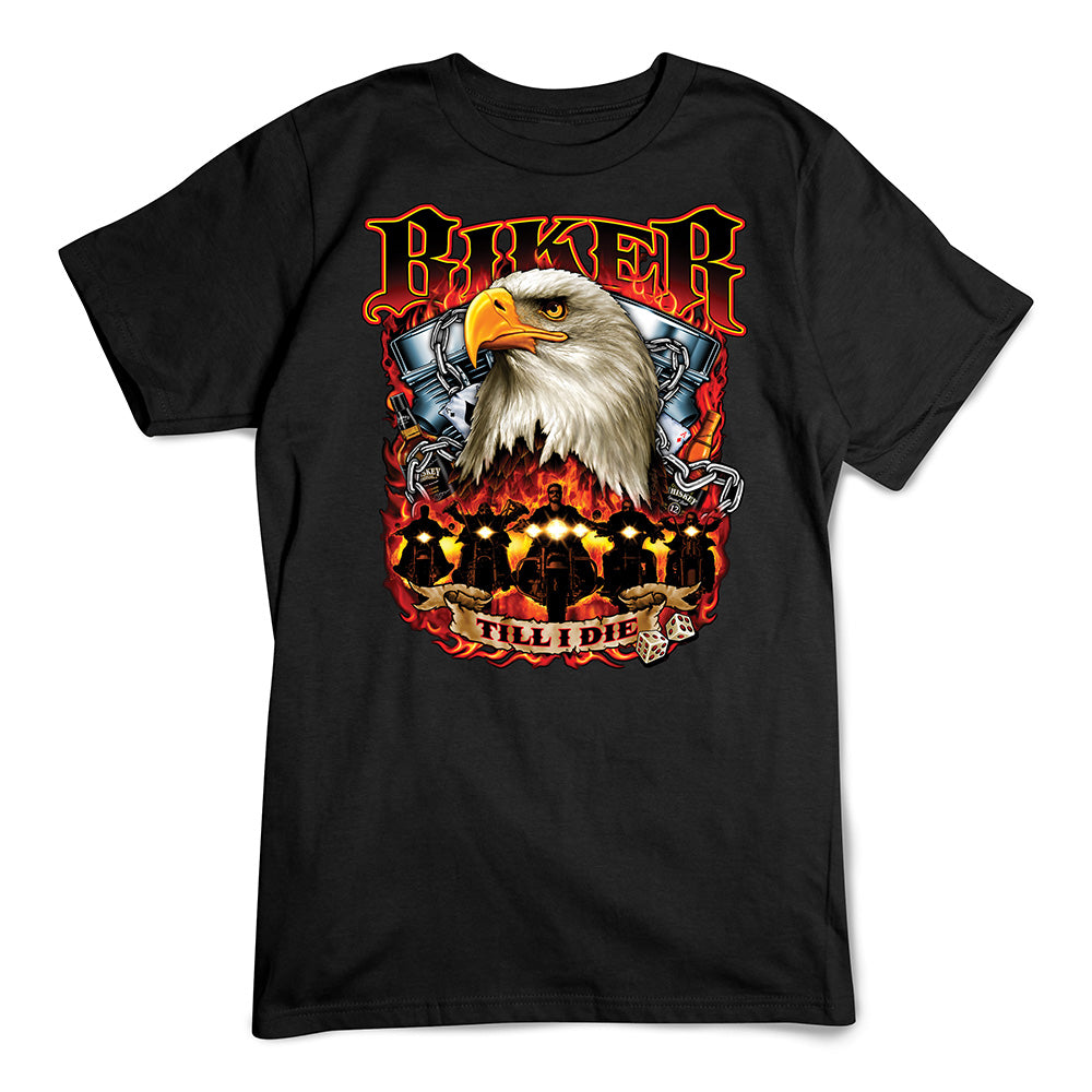 Biker Till I Die T-Shirt