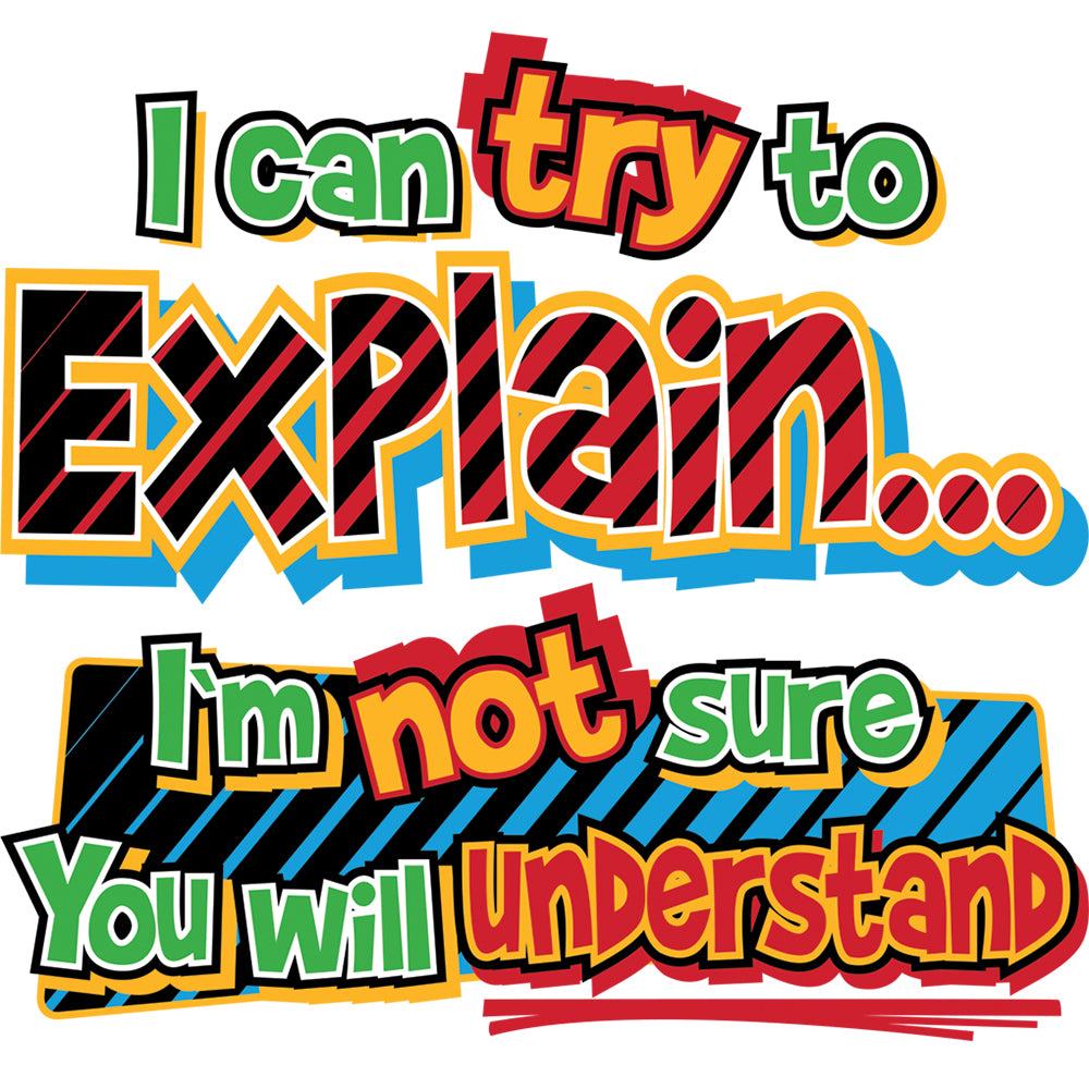 Kids T-Shirt, I Can Try To Explain