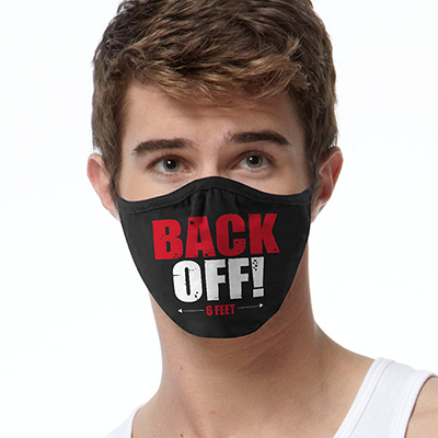 Back Off FACE MASK Cover Your Face Masks