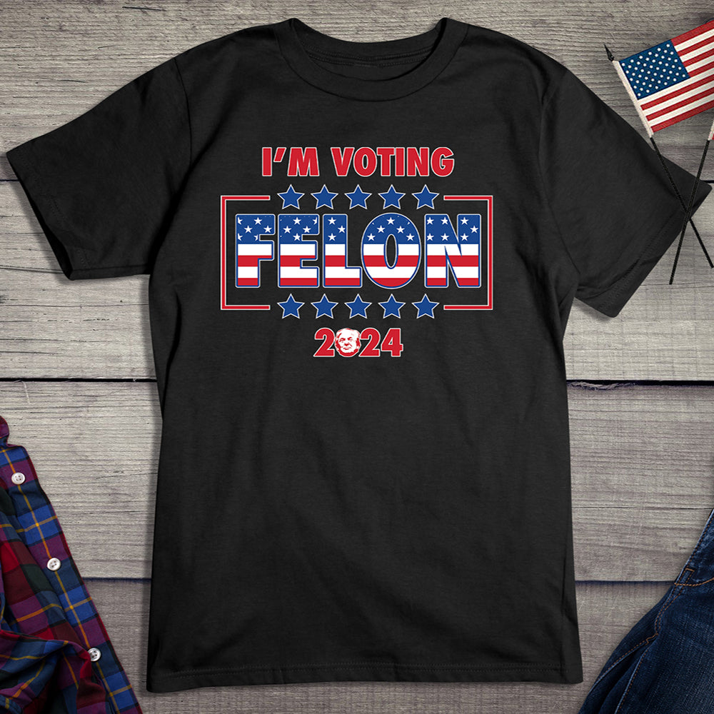 Voting Felon T-Shirt