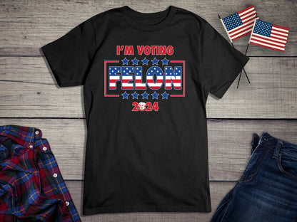 Voting Felon T-Shirt