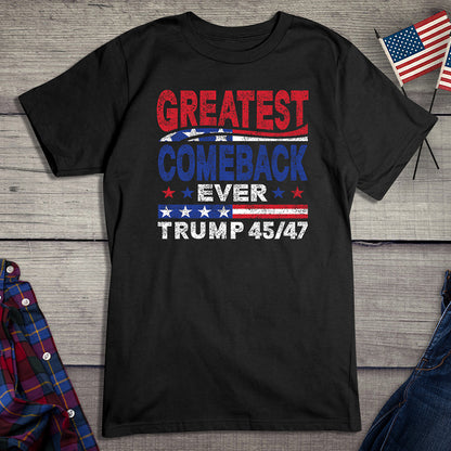 Greatest Comeback Ever T-Shirt