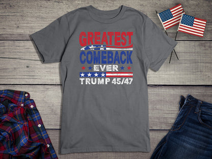 Greatest Comeback Ever T-Shirt