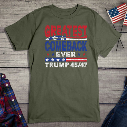 Greatest Comeback Ever T-Shirt