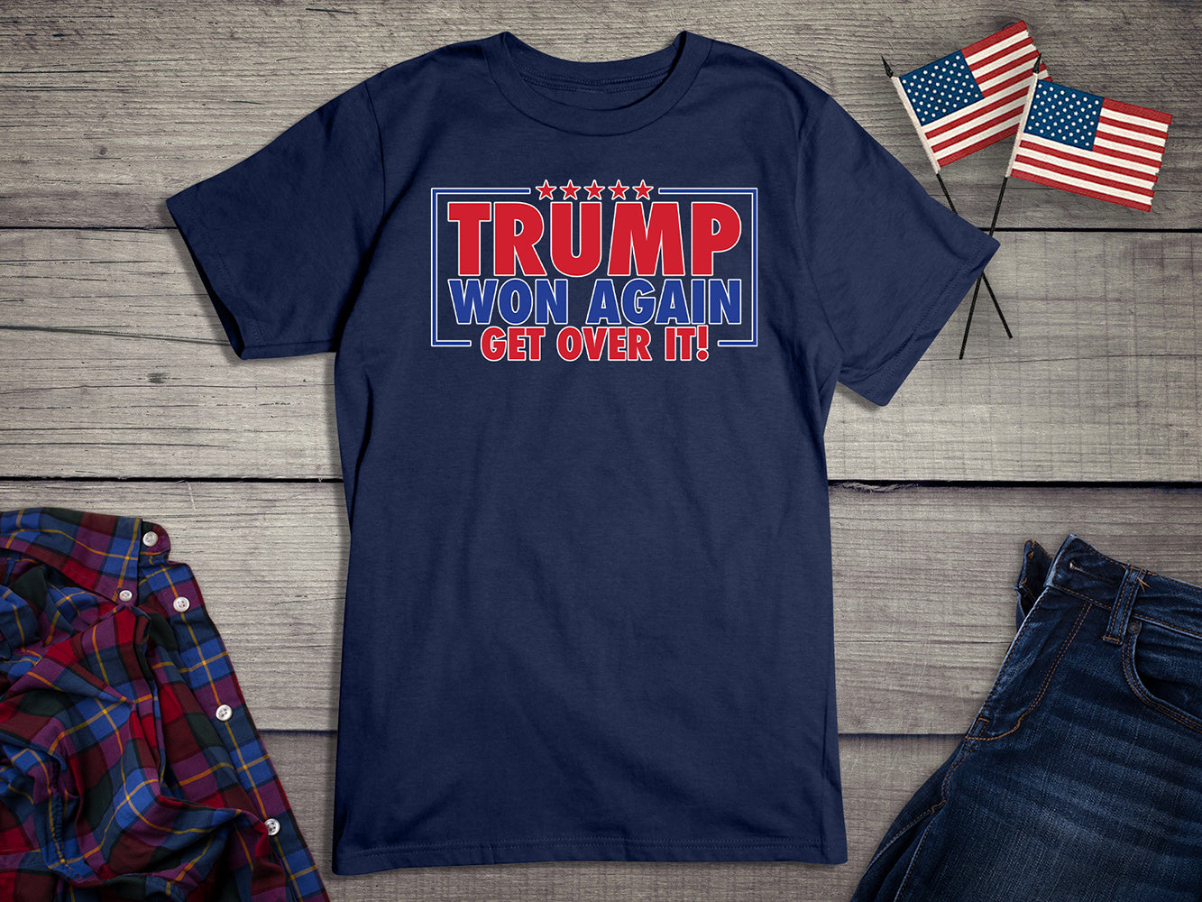 Trump Won Again T-Shirt