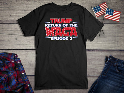 The Return Of Maga T-Shirt