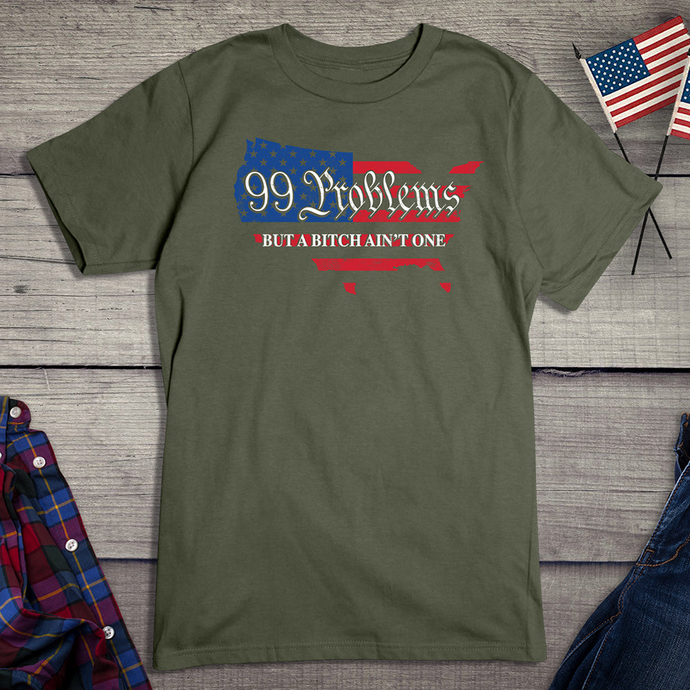 99 Problems USA Flag T-Shirt