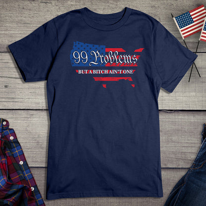 99 Problems USA Flag T-Shirt