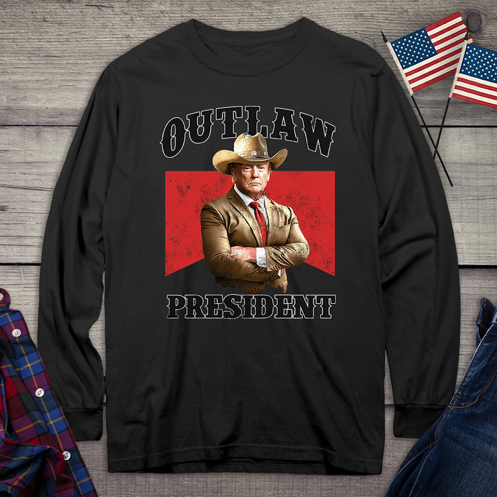 Outlaw President Long Sleeve Tee