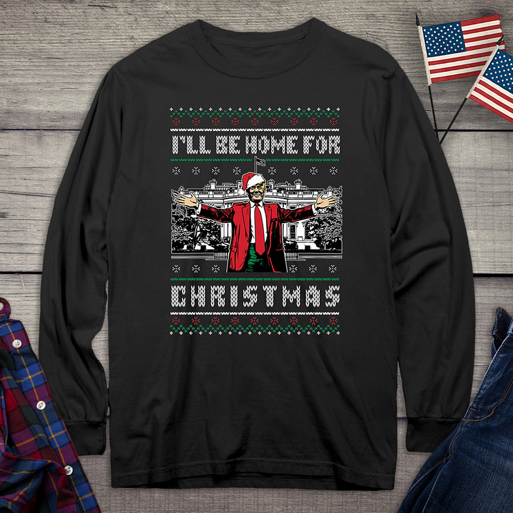 Home For Christmas Sweater Long Sleeve Tee