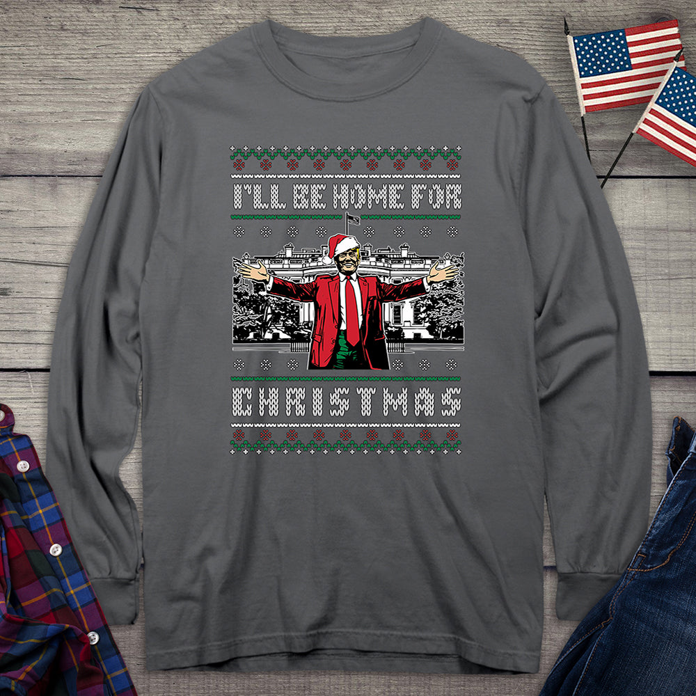 Home For Christmas Sweater Long Sleeve Tee