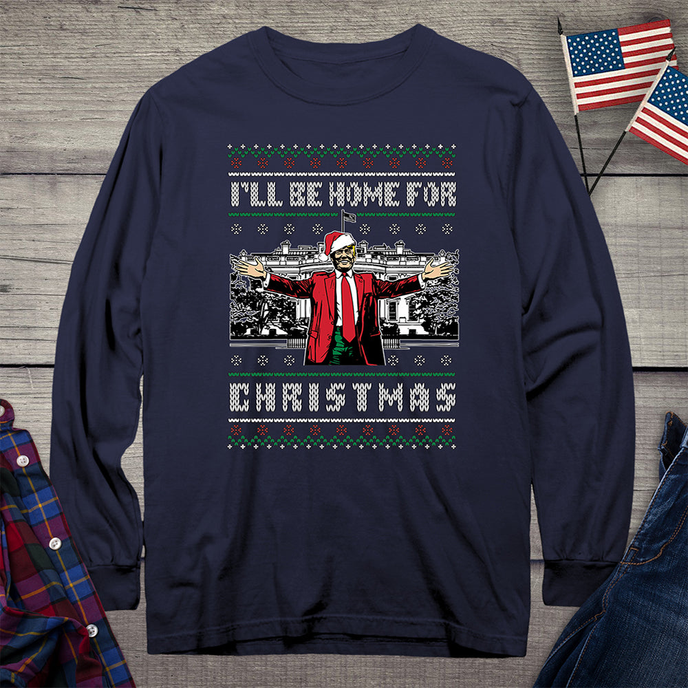 Home For Christmas Sweater Long Sleeve Tee