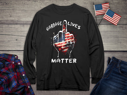 Garbage Lives Matter Long Sleeve Tee