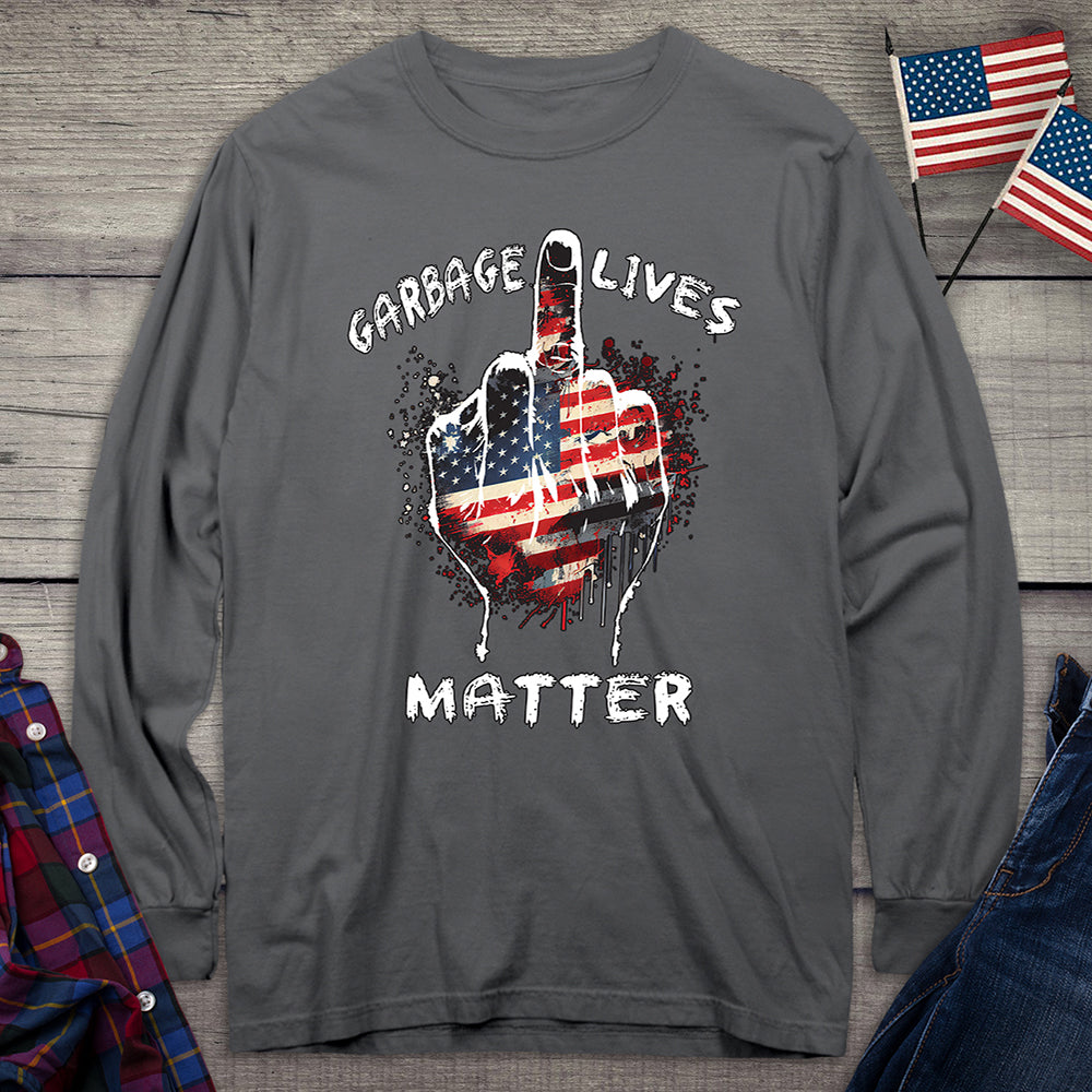 Garbage Lives Matter Long Sleeve Tee