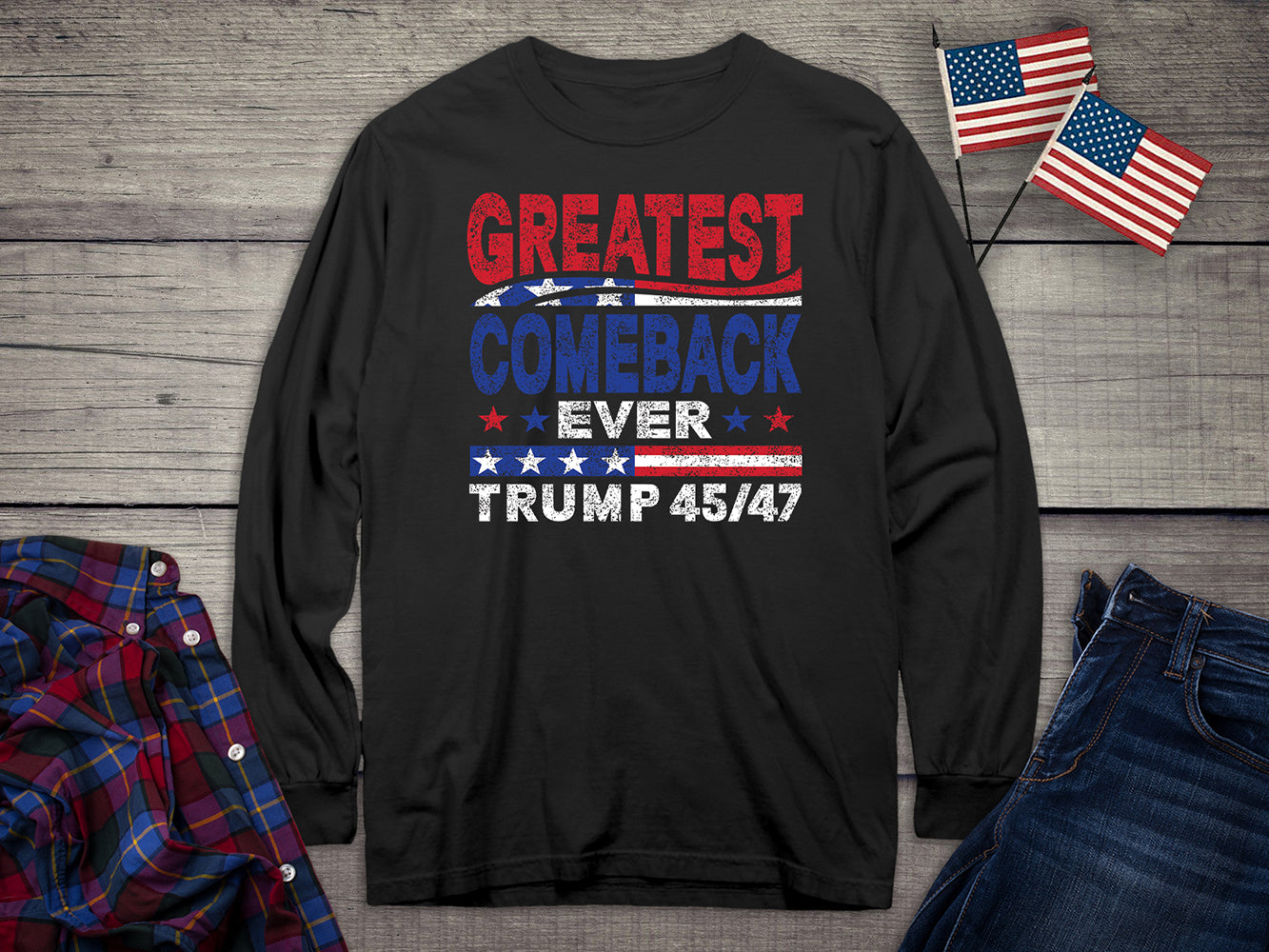 Greatest Comeback Ever Long Sleeve Tee