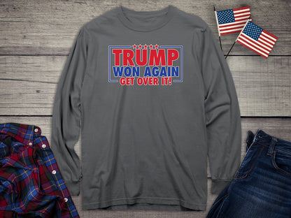 Trump Won Again Long Sleeve Tee