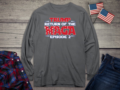 The Return Of Maga Long Sleeve Tee