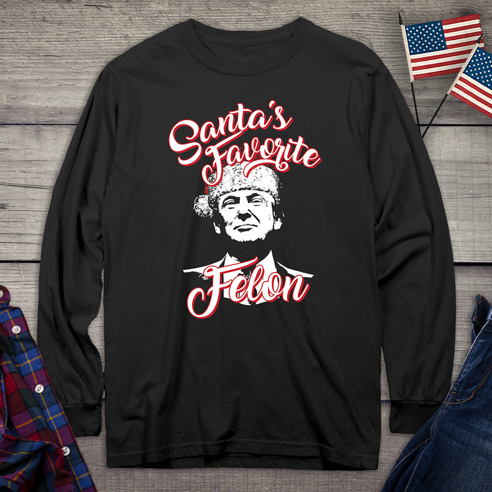 Santas Favorite Felon Long Sleeve Tee