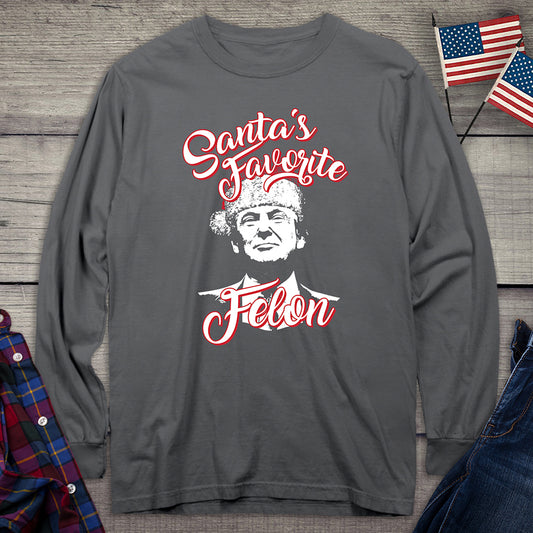 Santas Favorite Felon Long Sleeve Tee