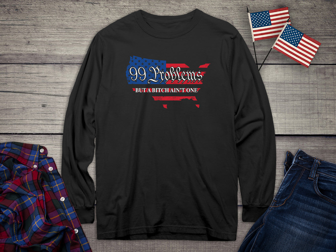 99 Problems USA Flag Long Sleeve Tee