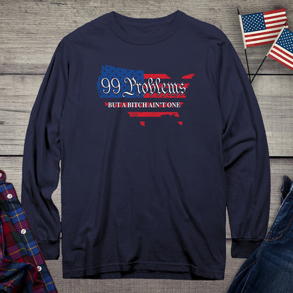 99 Problems USA Flag Long Sleeve Tee