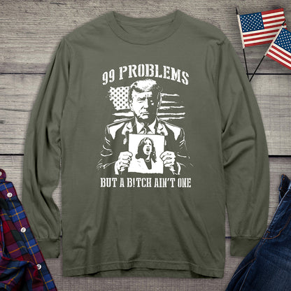 99 Problems Long Sleeve Tee