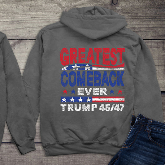 Greatest Comeback Ever With Crest Hoodie