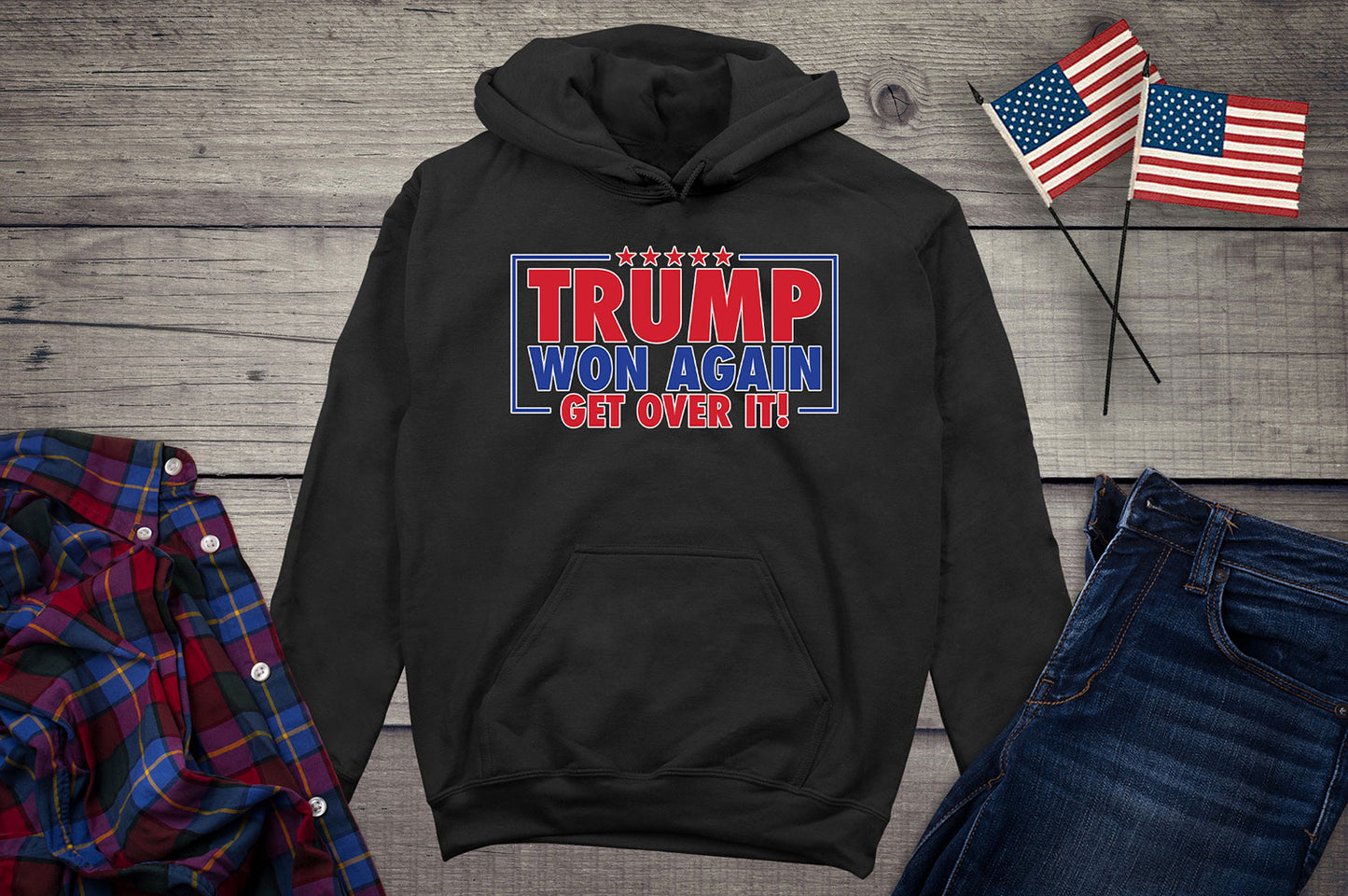 Trump Won Again Hoodie