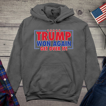 Trump Won Again Hoodie