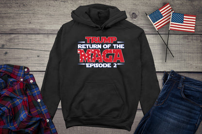 The Return Of Maga With Hoodie