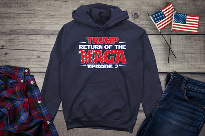 The Return Of Maga With Hoodie