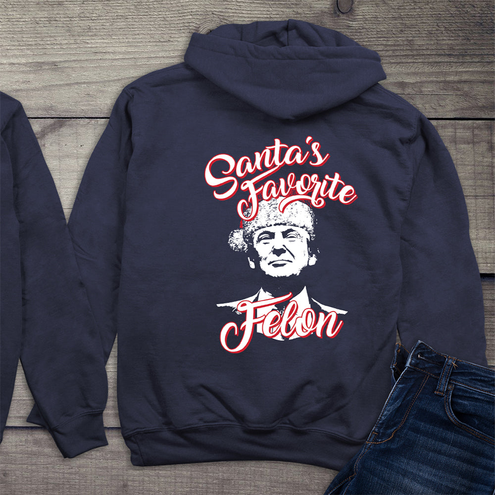 Santas Favorite Felon With Crest Hoodie