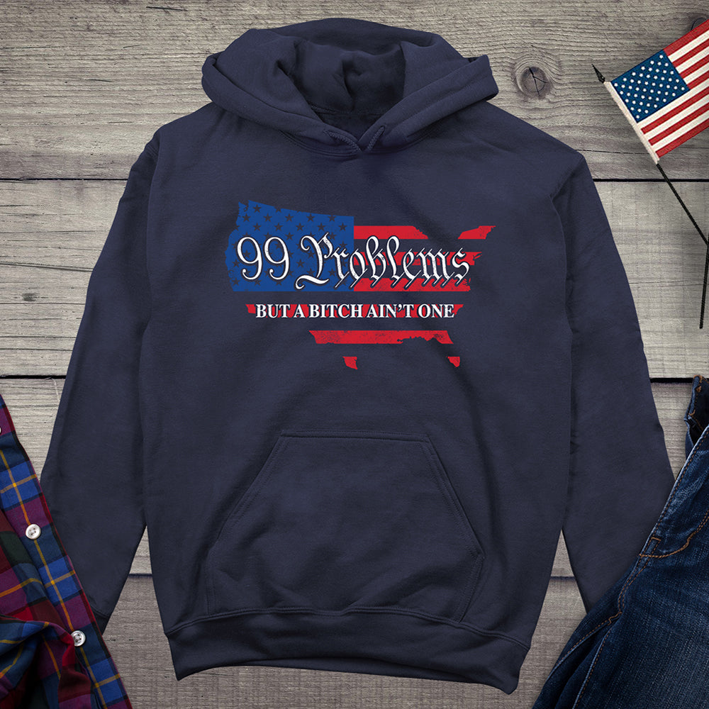 99 Problems USA Flag Hoodie