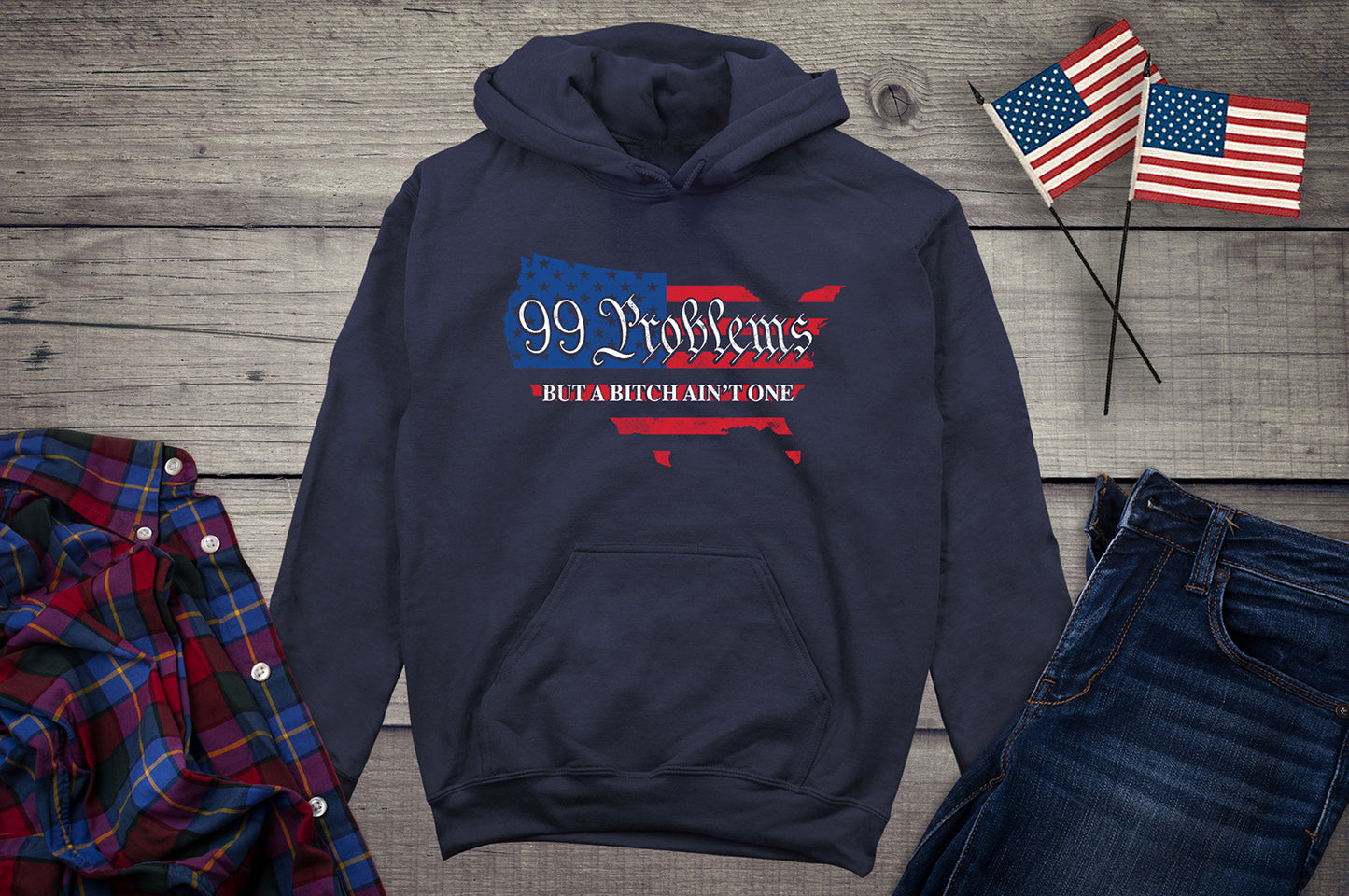 99 Problems USA Flag Hoodie