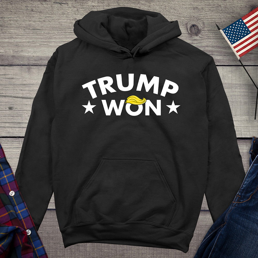 Trump Won Hair Hoodie