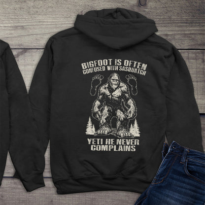 Bigfoot Never Complains Hoodie